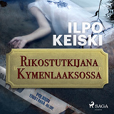 Cover for Rikostutkijana Kymenlaaksossa