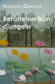 Cover for Berättelser från djungeln
