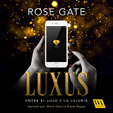 Cover for Luxus: entre el lujo y la lujuria