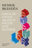 Cover for Populärvetenskapens poetik och retorik