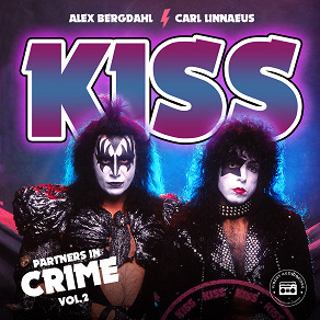 Cover for Kiss: Jakten på sanningen - Partners in Crime (del 2)