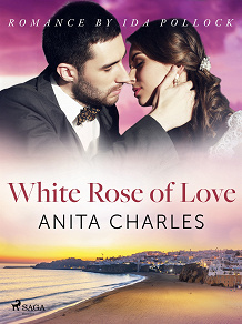 Cover for White Rose of Love