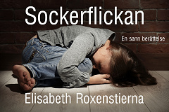 Cover for Sockerflickan - En sann berättelse
