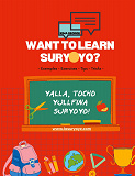 Cover for Want to learn Suryoyo?: - as it´s spoken by examples and practices
