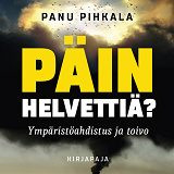 Omslagsbild för Päin helvettiä?