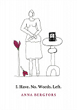 Cover for I. Have. No. Words. Left.