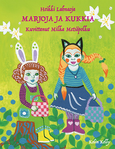 Cover for Marjoja ja kukkia