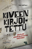 Cover for Kiveen kirjoitettu