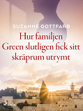 Omslagsbild för Hur familjen Green slutligen fick sitt skräprum utrymt