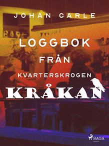 Omslagsbild för Loggbok från kvarterskrogen Kråkan