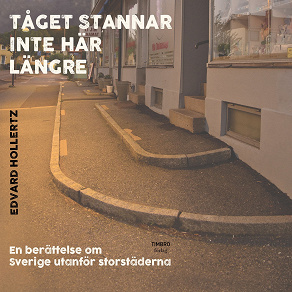 Omslagsbild för Tåget stannar inte här längre