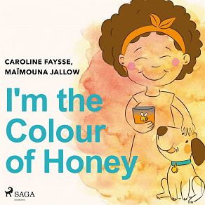 Omslagsbild för I'm the Colour of Honey