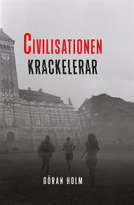 Omslagsbild för Civilisationen krackelerar