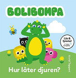 Omslagsbild för Bolibompa. Hur låter djuren?