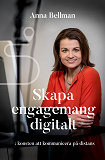 Cover for Skapa engagemang digitalt: konsten att kommunicera på distans