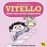 Cover for Vitello tiene una novia asquerosa