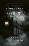 Cover for Bödlarnas profetia