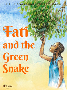 Omslagsbild för Fati and the Green Snake