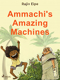Omslagsbild för Ammachi's Amazing Machines