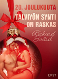 Cover for 20. joulukuuta: Talviyön synti on raskas – eroottinen joulukalenteri 