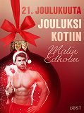Cover for 21. joulukuuta: Jouluksi kotiin – eroottinen joulukalenteri