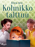 Cover for Kolmikko talttuu