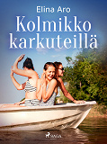 Cover for Kolmikko karkuteillä