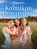 Omslagsbild för Kolmikon riemuvuosi