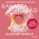 Omslagsbild för Rakasta itseäsi – Tietoista suuseksiä naiselle