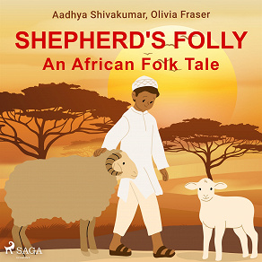 Omslagsbild för Shepherd's Folly. An African Folk Tale