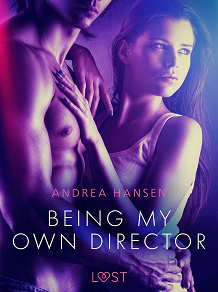 Cover for Being My Own Director - erotic short story