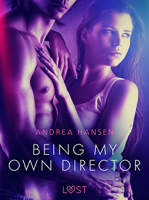 Omslagsbild för Being My Own Director - erotic short story