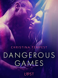 Cover for Dangerous Games - Erotic Short Story