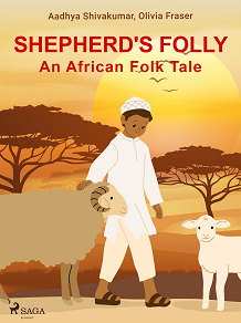 Omslagsbild för Shepherd's Folly. An African Folk Tale