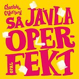 Cover for Så jävla operfekt