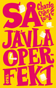 Cover for Så jävla operfekt