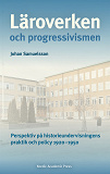 Cover for Läroverken och progressivismen