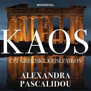 Cover for Kaos : ett grekiskt krislexikon
