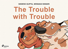 Cover for The Trouble with Trouble