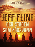 Omslagsbild för Jeff Flint och staden som försvann