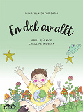 Cover for En del av allt: mindfulness för barn