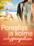 Cover for Poreallas ja kolme samppanjalasia – eroottinen novelli