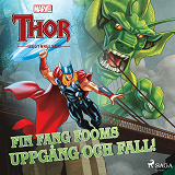 Omslagsbild för Thor - Begynnelsen - Fin Fang Fooms uppgång och fall!