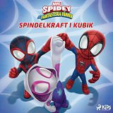 Omslagsbild för Spidey och hans fantastiska vänner - Spindelkraft i kubik