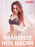 Cover for Nyårsfest hos Naomi - erotiska noveller