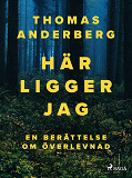 Omslagsbild för Här ligger jag