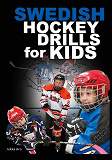 Omslagsbild för Swedish Hockey Drills for Kids