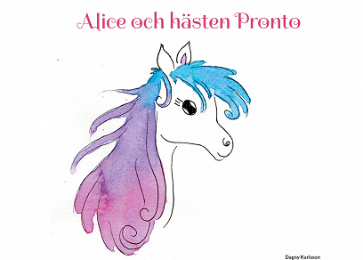 Omslagsbild för Alice och hästen Pronto