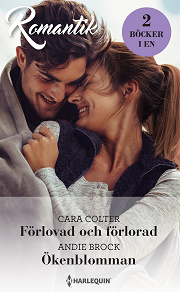 Omslagsbild för Förlovad och förlorad / Ökenblomman