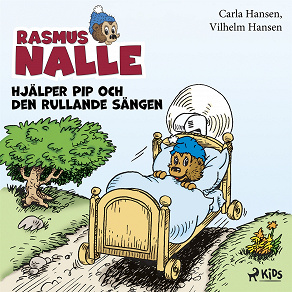 Omslagsbild för Rasmus Nalle hjälper Pip och Den rullande sängen